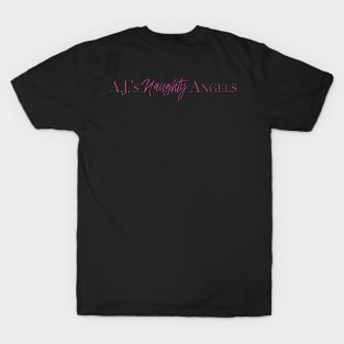 A.J.'s Naughty Angels T-Shirt